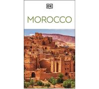 DK Morocco Must-See Sights. Culture & History. Detailed Maps & Tours. Covers Marrakech, Fès, Sahara Desert, & more - DK Travel - DK Travel - ebook (ePub) - Livre