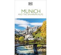 DK Munich and the Bavarian Alps: Must-See Sights. Culture & History. Detailed Maps & Tours. Covers Allgäu, Isar, & more