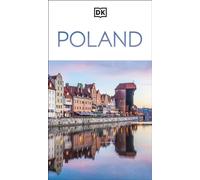 DK Poland Must-See Sights. Culture & History. Detailed Maps & Tours. Covers Warsaw, Kraków, Gdansk, Wroclaw, & more - DK Travel - DK Travel - ebook (ePub) - Livre