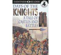 DK Readers L4: Days of the Knights