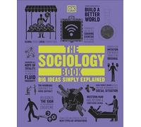 DK - Sociology Book Big Ideas Simply Explained - Hardback - G245z