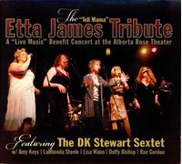 Dk Stewart Sextet - The Tell Mama Etta James Tribute