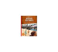 Dk Super History Boston Tea Party