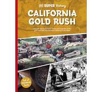 DK Super History California Gold Rush