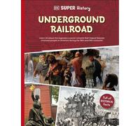 DK Super History The Underground Railroad - DK - DK Children - ebook (ePub) - Livre
