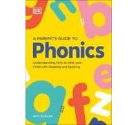 Dk Super Phonics A Parent's Guide To Phonics
