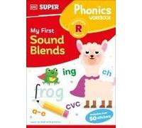 Dk Super Phonics My First Sound Blends
