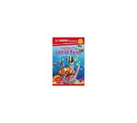 Dk Super Readers Level 1 Explore The Coral Reef