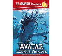 DK Super Readers Level 2 Avatar Explore Pandora