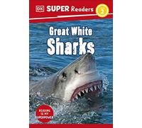 DK Super Readers Level 2 Great White Sharks