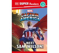 Dk Super Readers Level 3 Marvel Captain America Meet Sam Wilson!