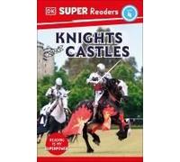 Dk Super Readers Level 4 Knights And Castles
