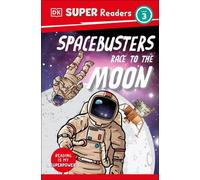 DK Super Readers Niveau 3 Space Busters Race to the Moon