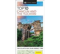 DK Top 10 Cancún and the Yucatán