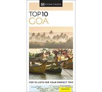 DK Top 10 Goa: Top 10 lists for your perfect trip, plus an all-weather folded map
