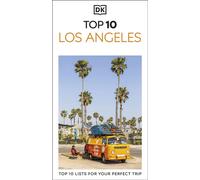 DK Top 10 Los Angeles Top 10 lists for your perfect trip, plus an all-weather folded map - DK Travel - DK Travel - ebook (ePub) - Livre