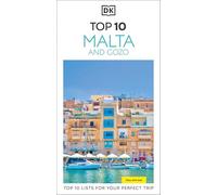DK Top 10 Malta and Gozo: Top 10 lists for your perfect trip, plus an all-weather folded map