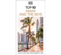 DK Top 10 Miami and the Keys - DK Travel - DK Travel - ebook (ePub) - Livre