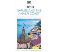 Dorling Kindersley – DK Top 10 Naples et la côte amalfitaine – Listes Top 10 + carte toutes saisons