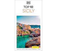 DK Top 10 Sicily: Top 10 lists for your perfect trip, plus an all-weather folded map