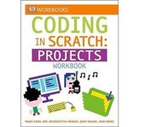 Dk Workbooks: Coding In Scratch: Projects Workbook Jon Woodcock (Auteur)