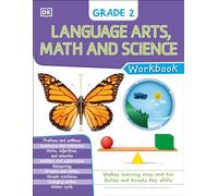 DK Workbooks: Language Arts Math and Science Grade 2