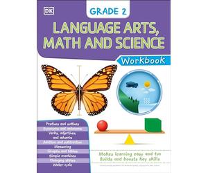 DK Workbooks: Language Arts Math and Science Grade 2
