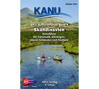 DKV-Auslandsführer Skandinavien: Kanuführer für Dänemark, Finnland, Island, Norwegen und Schweden