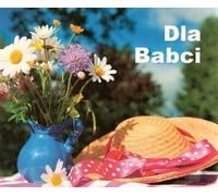 Dla babci perełki - Opracowanie Zbiorowe (Littérature, pensées, proverbes, sentences en polonais)