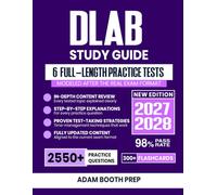 DLAB Study Guide 2027-2028: Comprehensive Review, Proven Strategies, 6 Full-Length Practice Tests, In-Depth Answer Explanations | 300+ Flashcards