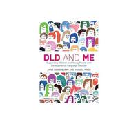 DLD et moi – Soutenir les enfants et les jeunes atteints d'un trouble développemental du langage