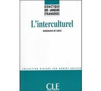 Dle l'interculturel col.didactique des langues etrangeres Maddalena De Carlo (Auteur), Robert Galisson (Auteur), Thierry Lancien (Collection dirigée par)