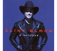 Clint Black – D'Lectrified – Import – RCA