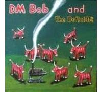 Dm Bob & the Deficits - They Called Us Country [Import]