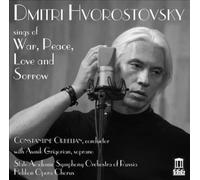 Dmitri Hvorostovsky sings of War, Peace, Love and Sorrow Sergei Sergeyevich Prokofiev (Compositeur), Piotr Ilitch Tchaïkovski (Compositeur), Dmitri Hvorostovsky (Interprète), Constantine Orbelian (Chef d'orchestre) https://www.fnac.com/a10120474/Sergei-Sergeyevich-Prokofiev-Dmitri-Hvorostovsky-sings-of-War-Peace-Love-and-Sorrow-CD-album?oref=4d2ebe95-1d27-810d-2904-250c2313b657