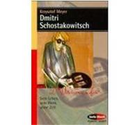 Dmitri Schostakowitsch Meyer, Krzysztof (Auteur)