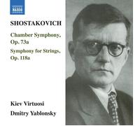 Shostakovich – Symphonie de chambre Op 73a / Symphonie pour cordes Op 118a – NAXOS