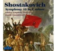 Chostakovitch – Symphonie n°10 en mi mineur – LSO & Maxim Chostakovitch – Alto