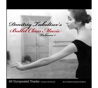 Dmitriy Tuboltsev Inna Stabrova - Dmitriy Tuboltsev's Ballet Class Music Volume 1