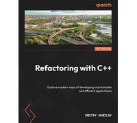 Dmitry Danilov Refactoring with C++ (Poche)
