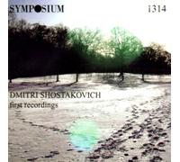 Dmitry Shostakovich - First Recordings