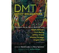 DMT Entity Encounters DMT Entity Encounters (Auteur)