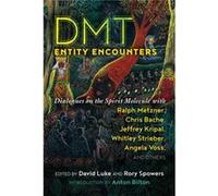 DMT Entity Encounters DMT Entity Encounters (Auteur)