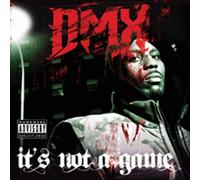 Dmx - DMX - It's Not A Game