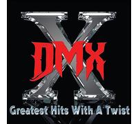Dmx - Greatest Hits With A Twist