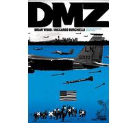 DMZ: The Deluxe Edition, Book Four