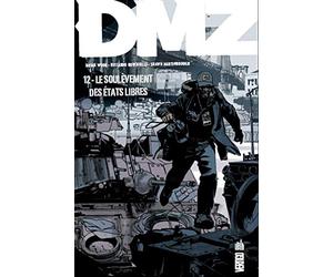 DMZ, Tome 12 : Le soulèvement des états libres