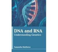 Dna And Rna