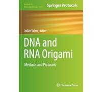 DNA and RNA Origami: Methods and Protocols