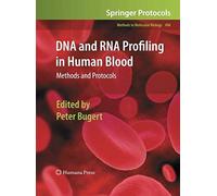 Dna And Rna Profiling In Human Blood